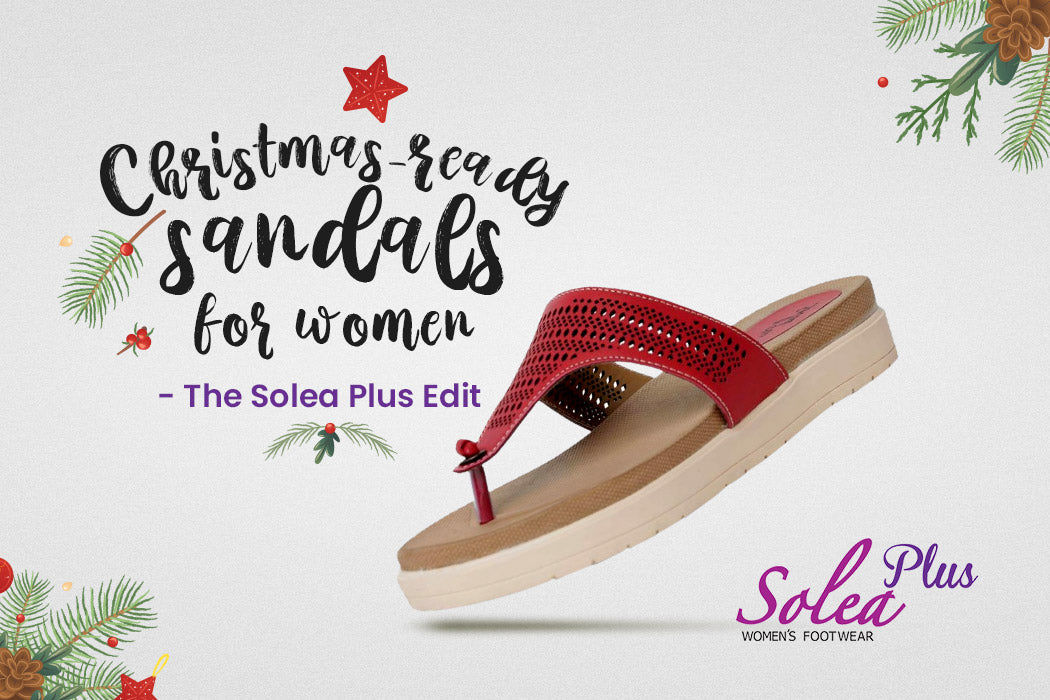 Christmas-ready sandals for women - The Solea Plus Edit