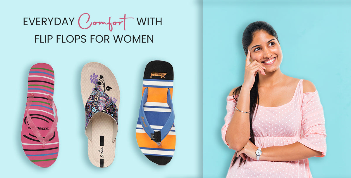 Everyday Comfort With Flip Flops for Women