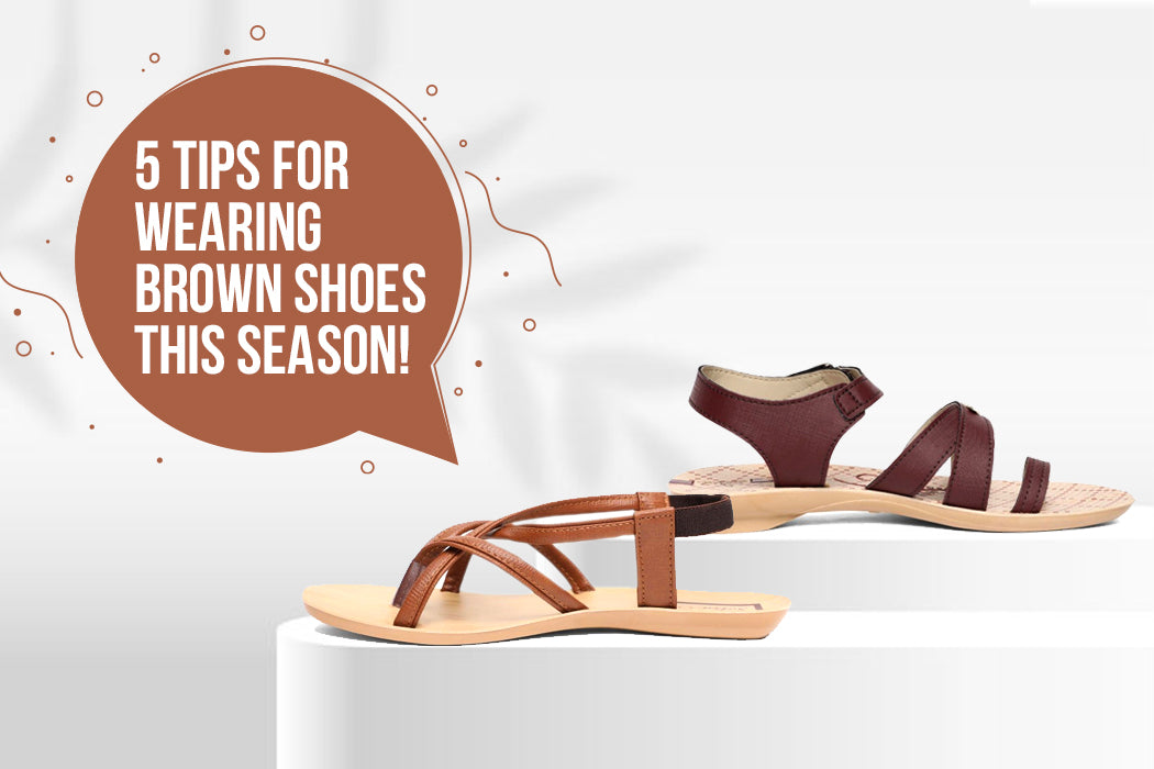 5 Tips for wearing brown shoes this season!