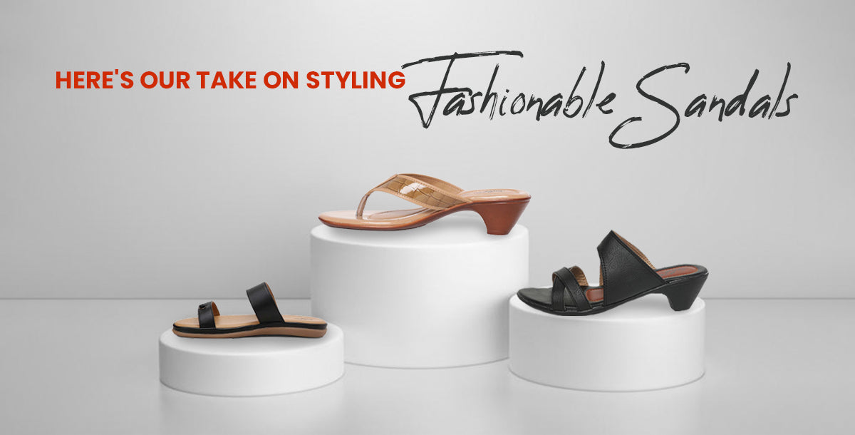 Here's Our Take On Styling Fashionable Sandals