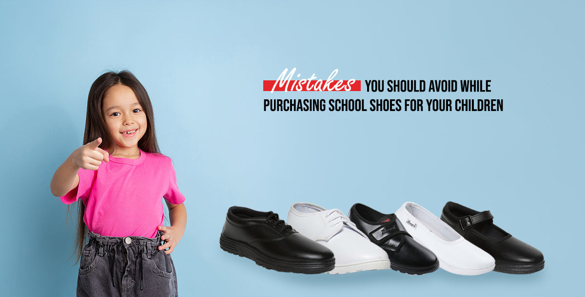 Mistakes you should avoid while purchasing school shoes for your children