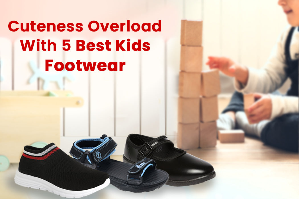 Cuteness Overload With 5 Best Kids Footwear