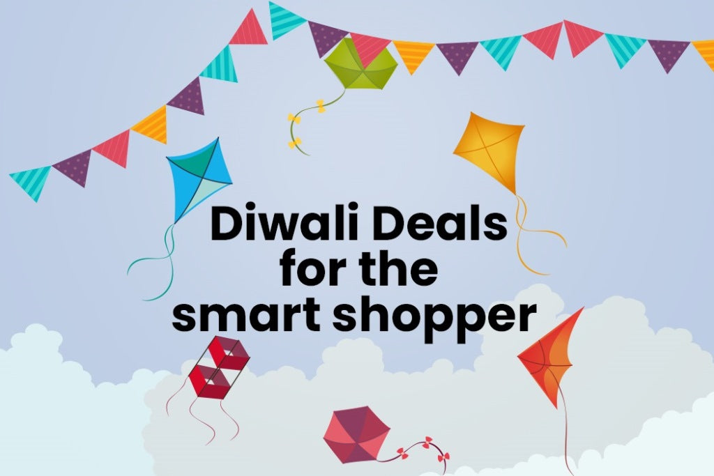 Diwali Deals for the smart shopper